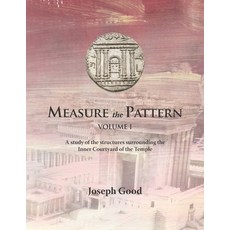(英文圖書) Measure The Pattern - Volume 1: A study of the structures surrounding the Inner Courtyard of ... 平裝版, Independently Published, 英文