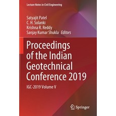 (英文圖書) Proceedings of the Indian Geotechnical Conference 2019: Igc-2019 Volume V 平裝版, Springer, 英文