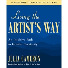 (英文圖書) Living the Artist's Way: An Intuitive Path to Greater Creativity 平裝版, St. Martin's Essentials, 英文
