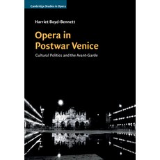 (英文圖書) Opera in Postwar Venice 平裝版, Cambridge University Press, 英文