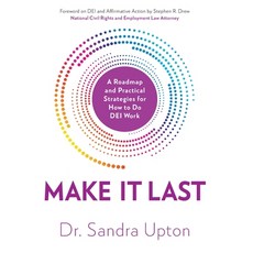 (英文圖書) Make It Last: A Roadmap and Practical Strategies for How to Do DEI Work 精裝版, Upton Consulting Group, 英文
