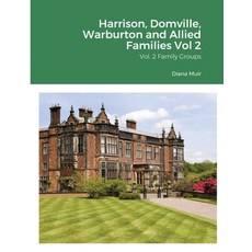 Harrison Domville Warburton and Allied Families Vol 2 平裝版, Lulu.com, 英文