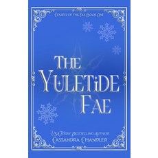 (英文圖書) The Yuletide Fae 平裝版, Cassandra Chandler, 英文