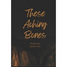 (英文圖書) These Aching Bones 平裝版, Independently Published, 英文