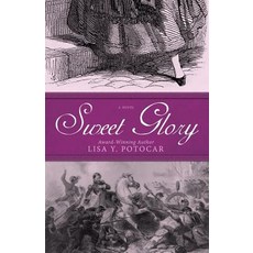 (英文圖書)Sweet Glory 平裝版, Lisa Y. Potocar, 英文
