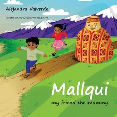(英文圖書)Mallqui my friend the mummy 平裝版, Createspace Independent Pub..., 英文