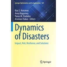(英文圖書) Dynamics of Disasters: Impact Risk Resilience and Solutions 平裝版, Springer, 英文
