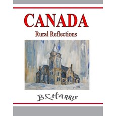 (英文圖書) Canada: Rural Reflections 平裝版, Independently Published, 英文