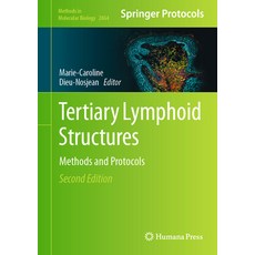 (英文圖書) Tertiary Lymphoid Structures: Methods and Protocols 精裝版, Humana, 英文