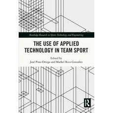 (英文圖書) The Use of Applied Technology in Team Sport 平裝版, Routledge, 英文