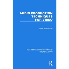 (英文圖書) Audio Production Techniques for Video 精裝版, Routledge, 英文