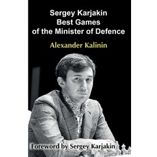(英文圖書) Sergey Karjakin: Best Games of the Minister of Defence 平裝版, Limited Liability Company E..., 英文