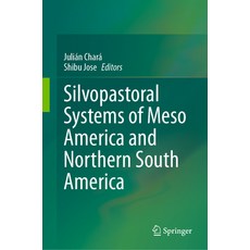 (英文圖書) Silvopastoral Systems of Meso America and Northern South America 精裝版, Springer, 英文