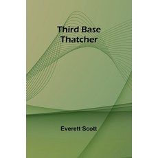 (英文圖書)Third Base Thatcher 平裝版, Alpha Edition, 英文