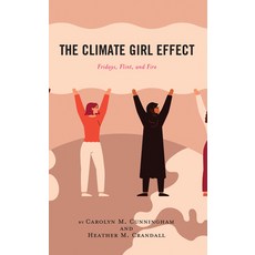 (英文圖書) The Climate Girl Effect: Fridays Flint and Fire 平裝版, Lexington Books, 英文