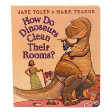 How Do Dinosaurs Clean Their Rooms?