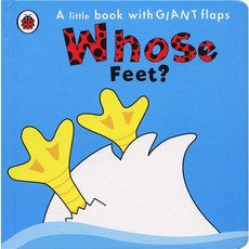Whose Feet? : A little book with Giant flaps, (단권)