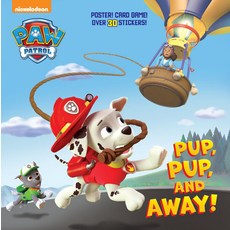 Pup Pup and Away!, Random House Childrens Books