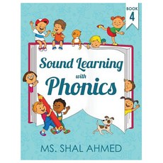 Sound Learning with Phonics: Book 4 Paperback, Createspace Independent Publishing Platform