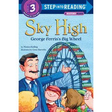 Sky High: George Ferris's Big Wheel Paperback, Random House Books for Young Readers