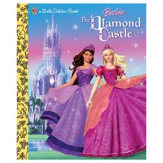 Barbie & the Diamond Castle Hardcover, Golden Books