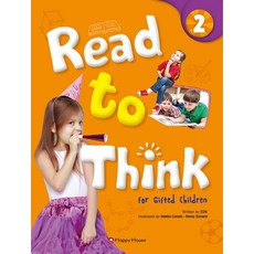 Read to Think. 2, HAPPY HOUSE