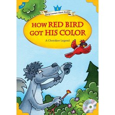 [Compass Publishing]YLCR L1-6 How Red Bird Got His Color(SB+MP3), Compass Publishing
