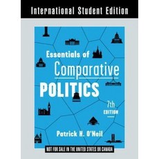 Essentials of Comparative Politics (7ed), Essentials of Comparative Po.., Patrick H. O'Neil(저), 한티에듀