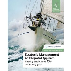 Strategic Management An Integrated Approach Theory and Cases (13/E Asia edition), Cengage, Charles W. L. Hill Melissa A. Schilling Gareth R. Jones