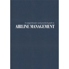[백산출판사]항공사경영론 Airline Management (양장)