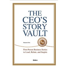 The CEO's Story Vault Volume 1:First-Person Business Stories to Lead Relate and Inspire, 1, COLLARS COMPANY