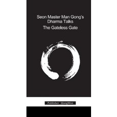 PublisherJijangwon Seon Master Man Gongs Dharma TalksㆍThe Gateless Gate, 地藏院