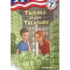 Capital Mysteries 7 : Trouble at the Treasury (Paperback), Random House