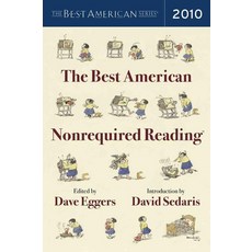 The Best American Nonrequired Reading (Paperback), MarinerBooks, 2010