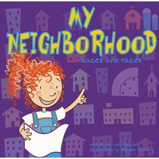 [PictureWindowBooks]My Neighborhood : Places and Faces (Paperback), Picture Window Books