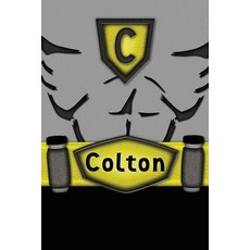 Colton: Personalized Batman Style Lined Journal Diary Notebook for Boys 150 Pages 6" X 9" (15.24 X 22…, Createspace Independent Publishing Platform