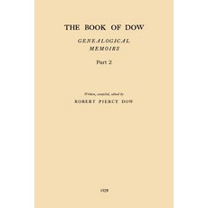 陶氏之書 - 第 2 部分：亨利道後裔的家譜回憶錄 1637 年托馬斯道 1639 年…, 蘋果莊園出版社