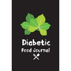 Diabetic Food Journal: Portable 6x9 Inches Blood Glucose Log Book - For 50days with Twin Pages (Lined …, Createspace Independent Publishing Platform