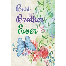 Best Brother Ever: 6x9 Dot Grid Journal Professionally Designed (Watercolor Painting) Work Book Plan…, Createspace Independent Publishing Platform
