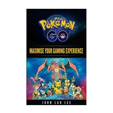 Pokemon Go Maximise Your Gaming Experience: Brand New Book with Secret Tips Tricks Hacks and Cheats ..., Createspace Independent Publishing Platform
