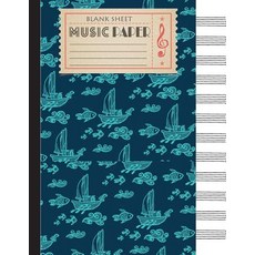 Blank Sheet Music Paper: Music Manuscript Paper 12 Staves 8.5 X 11 Inches A4 100 Pages Navy Nautic..., Createspace Independent Publishing Platform