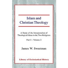 伊斯蘭教與基督教神學：兩個宗教神學思想解釋的研究..., 詹姆斯·克拉克公司