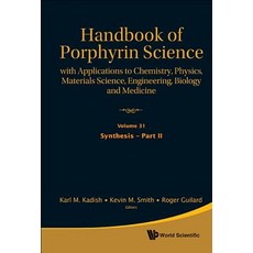 卟啉科學手冊：在化學物理材料科學工程的應用..., 世界科學出版公司