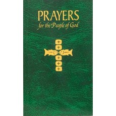 Prayers for the People of God: Containing a Multitude of Prayers in Accord with the Themes Emphasized ..., Catholic Book Publishing Corp