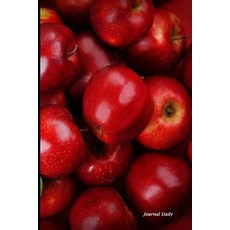 Journal Daily: Red Apples Cover Lined Blank Journal Book 6 X 9 200 Pages for Writing Unique Gifts ..., Createspace Independent Publishing Platform