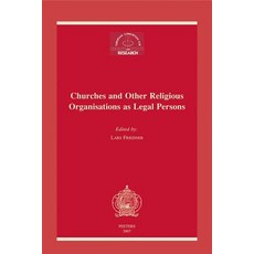 Churches and Other Religious Organisations as Legal Persons: Proceedings of the 17th Meeting of the Eu..., Peeters