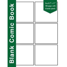 Blank Comic Book: 6 Bolder Comics Panels 8.5x11 100 Pages Green Spine Blank Comic Strips Drawing Y..., Createspace Independent Publishing Platform