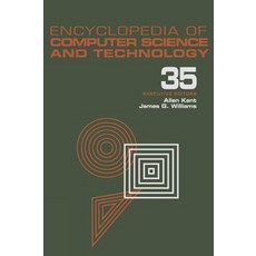Encyclopedia of Computer Science and Technology: Volume 35 - Supplement 20: Acquiring Task-Based Knowl..., CRC Press
