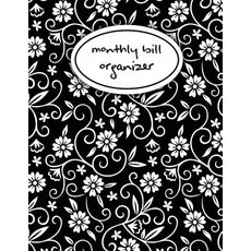 Monthly Bill Organizer: Budget Book - (8.5x11) Large Print with Daily Expense Tracker - 365 Days(12 Mo..., Createspace Independent Publishing Platform