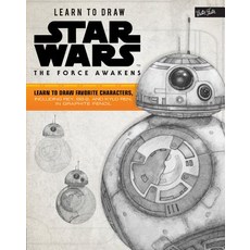 Learn to Draw Star Wars: The Force Awakens: Learn to Draw Favorite Characters Including Rey BB-8 an..., Walter Foster Publishing